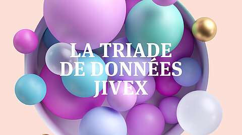 La triade des données JiveX : numérique, centralisé, fonctionnel La triade de données JiveX