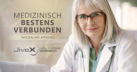 JiveX Healthcare Connect in der schweiz JiveX Healthcare Connect in der schweiz